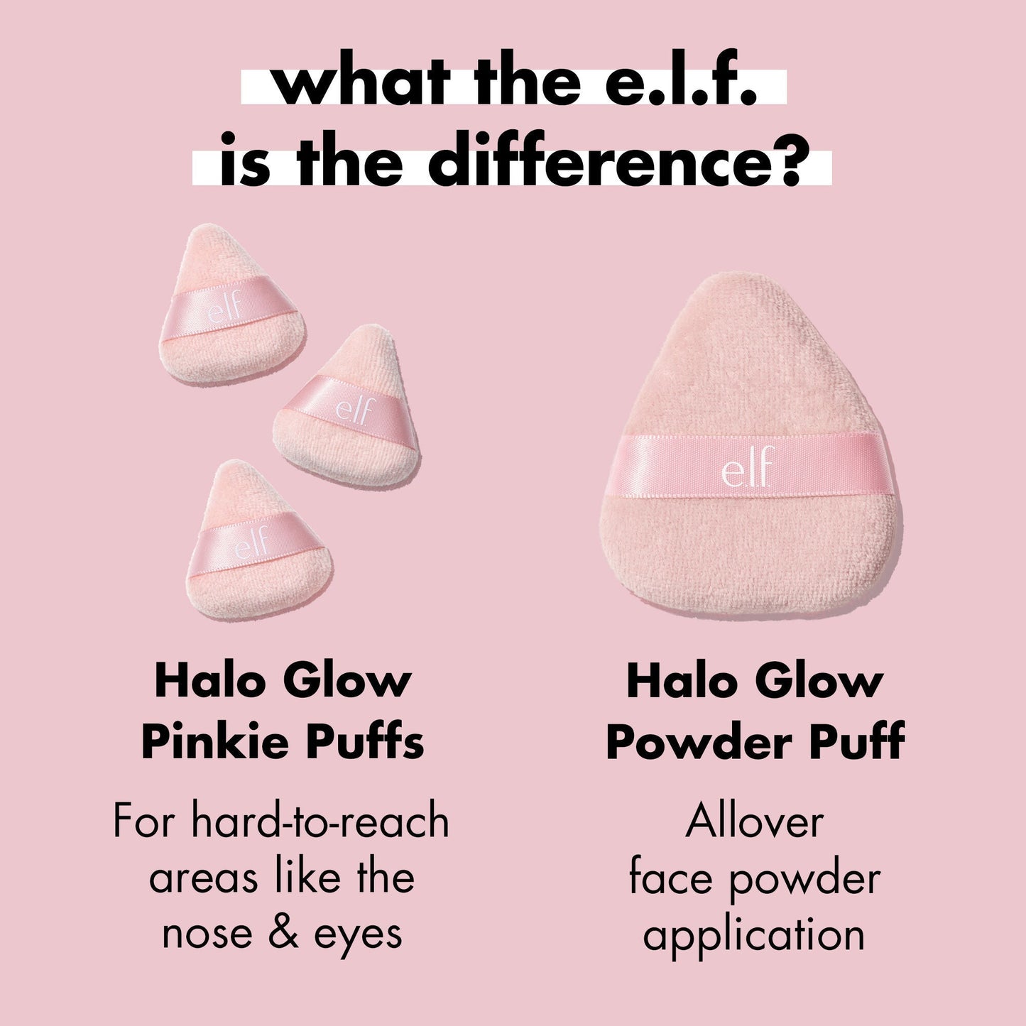 halo-glow-pinkie-puffs-t7 0324_PDP_PINKIE_PUFF_DIFFERENCE.jpg