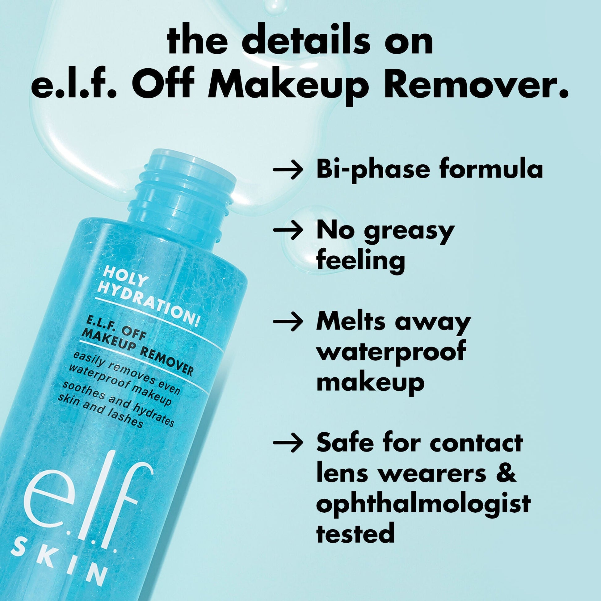 holy-hydration-e-l-f-off-makeup-remover-y8 0326_EDU_ELFOFF_MAKEUPREMOVER_Details.jpg