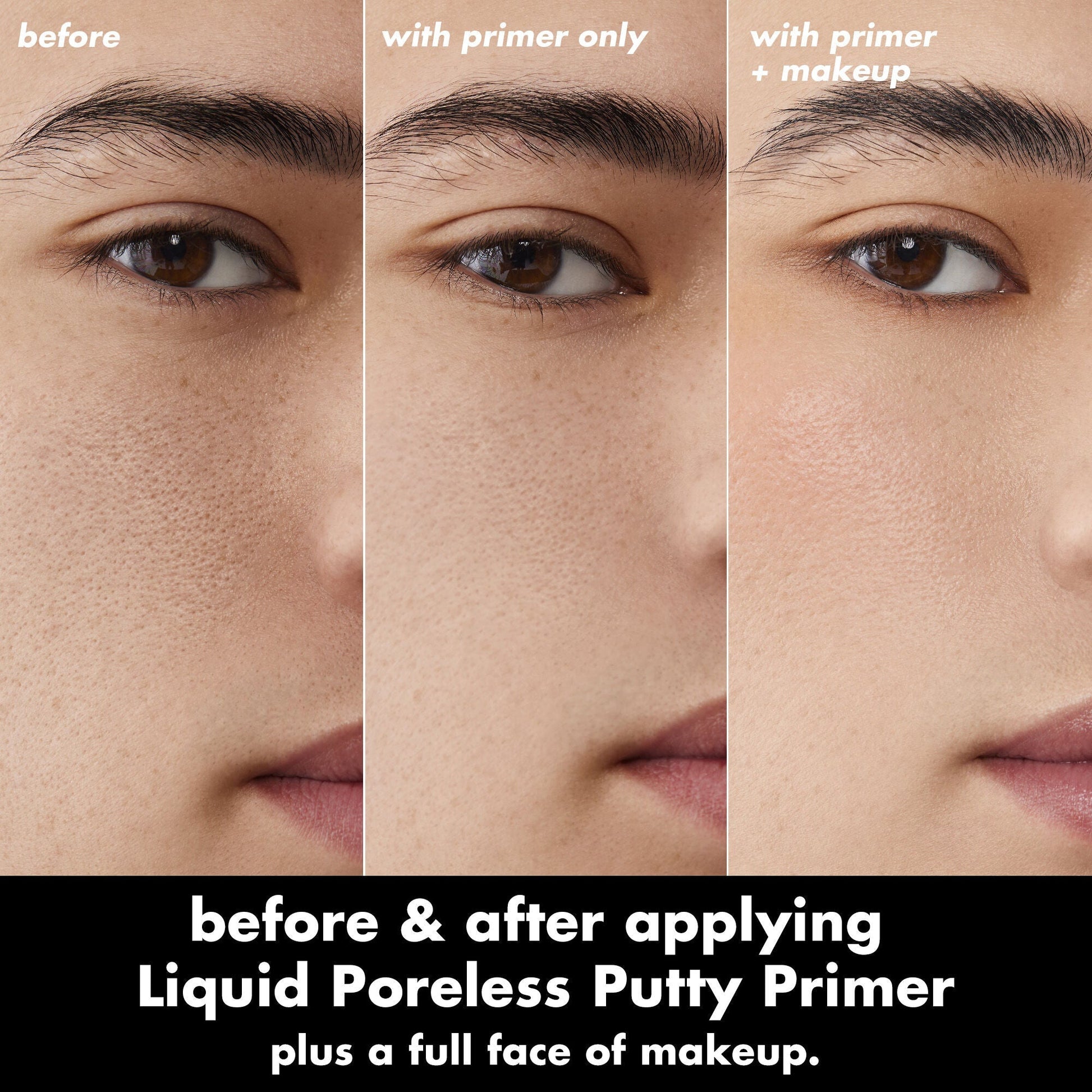 liquid-poreless-putty-primer-u1 0326_EDU_LiquidPorelessPuttyPrimer_BA_TRIPTYCH_Patrick.jpg
