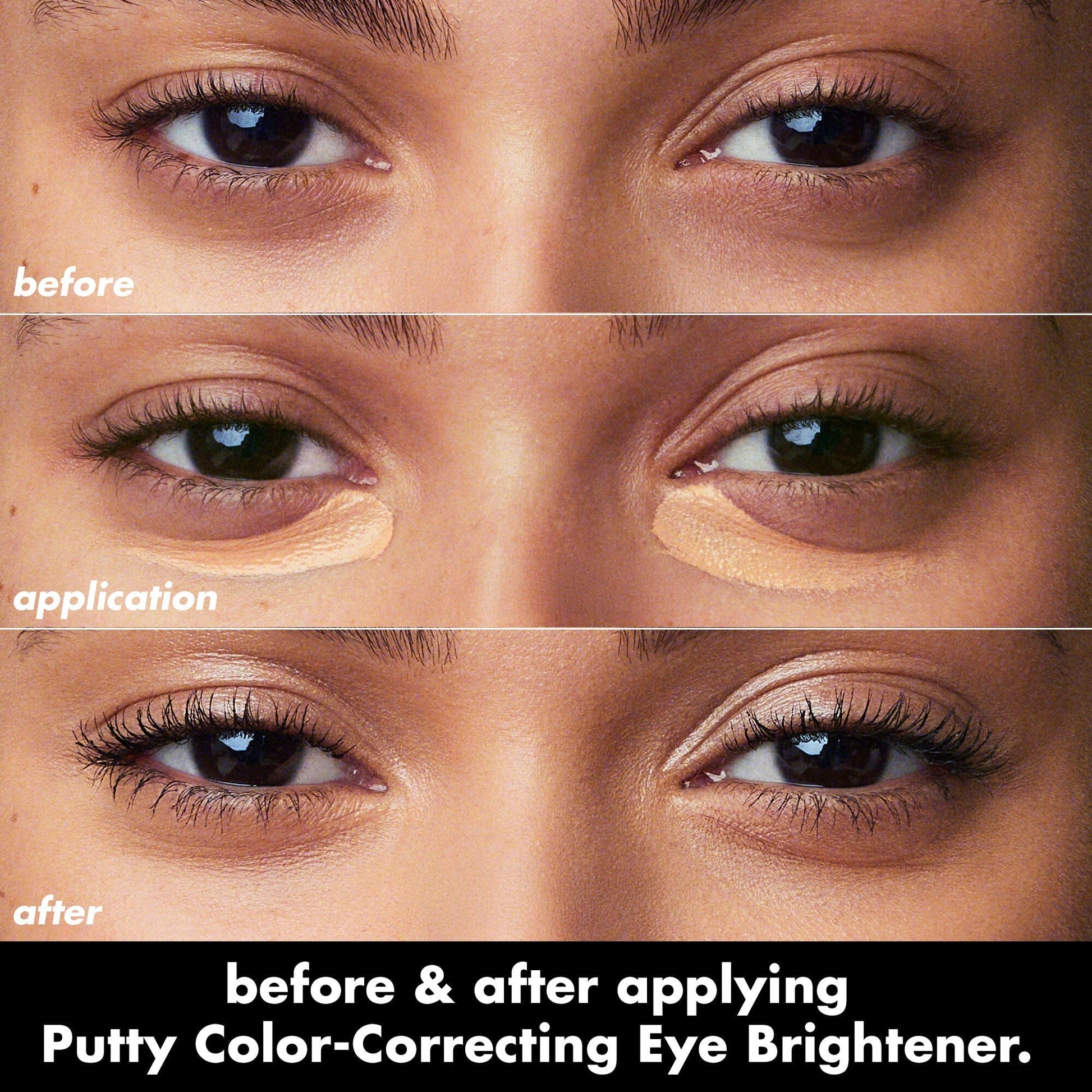 putty-color-correcting-eye-brightener-q3 0426_EDU_PuttyColorCorrectingEyeBrightener_BA_dcb4dc5f-7cb2-49db-8516-e40e9308d2af.jpg